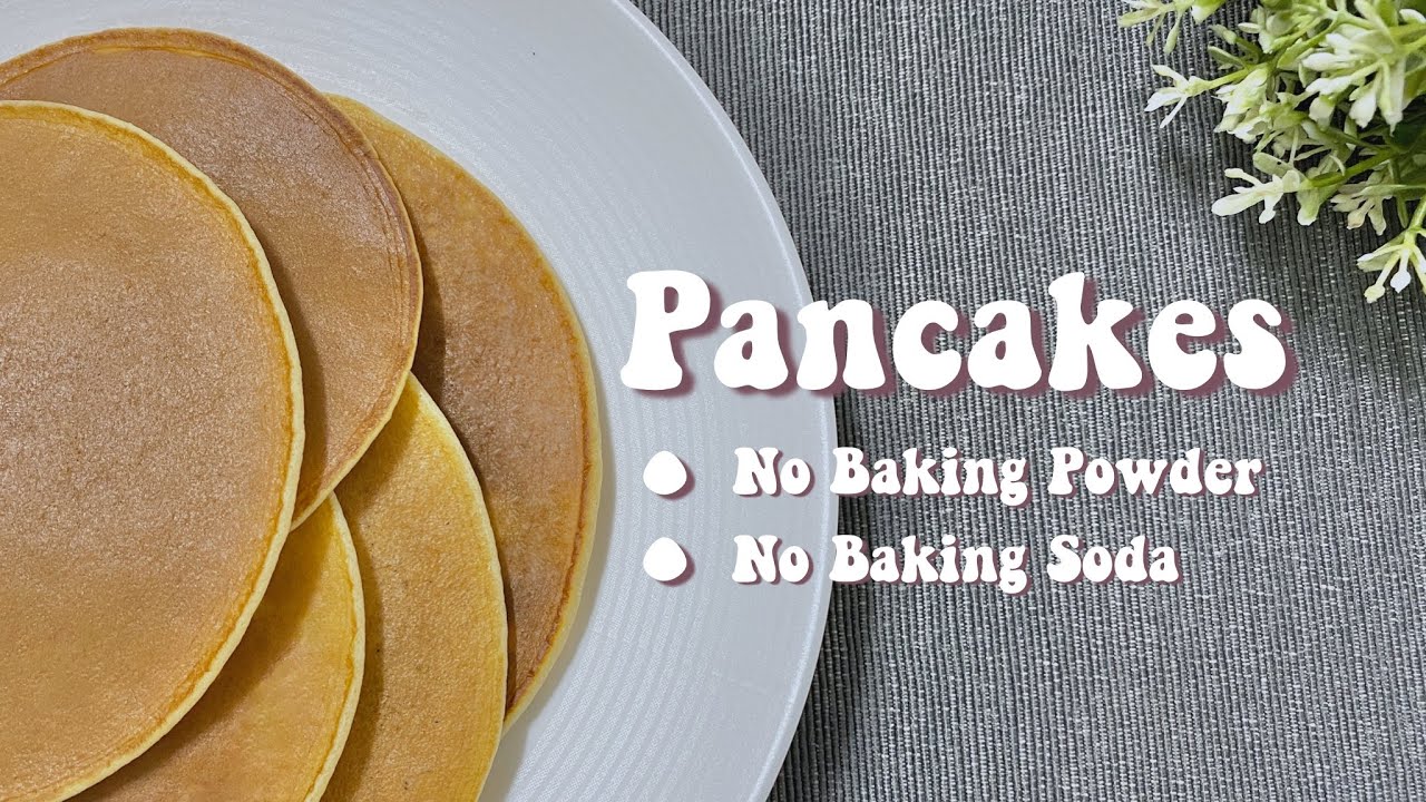 No Baking Powder Pancake Recipe: Simple and Tasty!